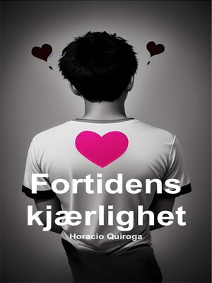 cover image of Fortidens kjærlighet (Norsk)